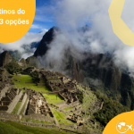 Melhores destinos do Peru: conheça 3 opções